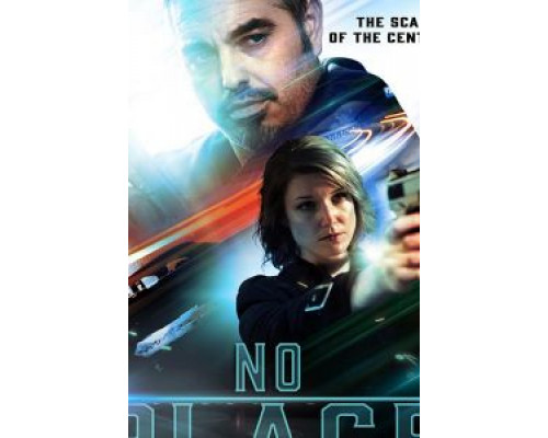 No Place  (фильм 2020) смотреть онлайн