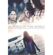 No Place in This World (2017)