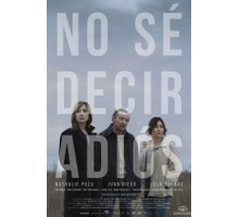 No sé decir adiós (2017)