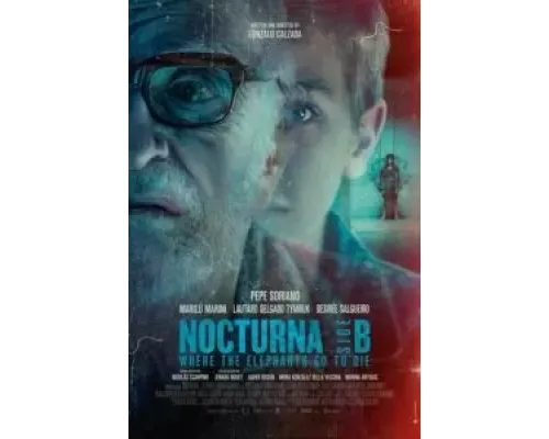 Nocturna: Lado B - Donde los elefantes van a morir  (фильм 2021) смотреть онлайн