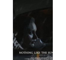 Nothing Like the Sun (2018)