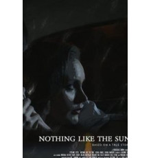 Nothing Like the Sun (2018)
