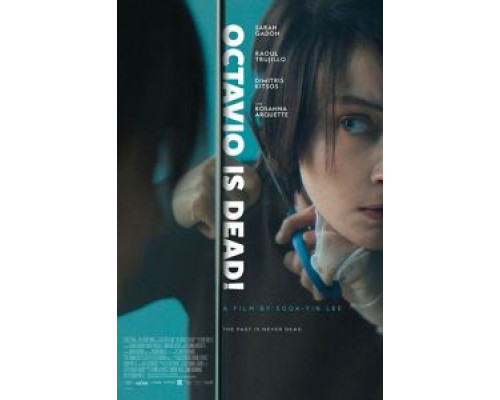 Octavio Is Dead!  (фильм 2018) смотреть онлайн