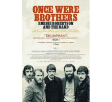 Once Were Brothers: Robbie Robertson and The Band (2019)