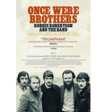 Once Were Brothers: Robbie Robertson and The Band (2019)