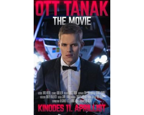 Ott Tänak: The Movie  (фильм 2019) смотреть онлайн