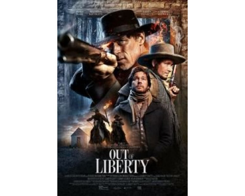 Out of Liberty  (фильм 2019) смотреть онлайн