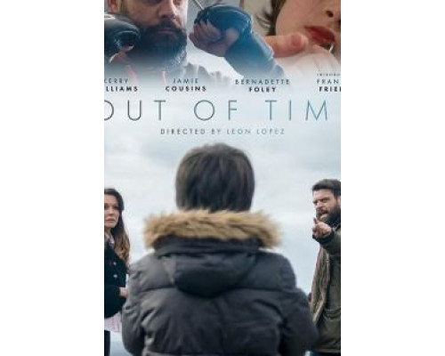 Out of Time  (фильм 2020) смотреть онлайн