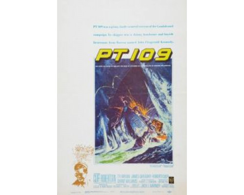 PT 109  (фильм 1963) смотреть онлайн