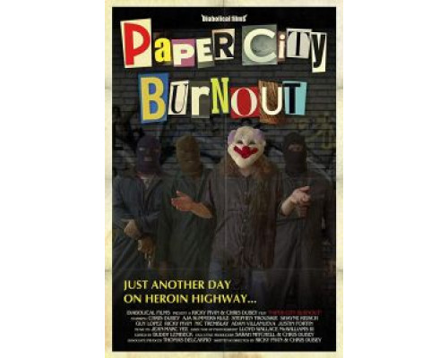 Paper City Burnout  (фильм 2018) смотреть онлайн