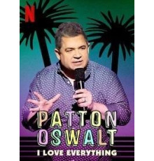 Patton Oswalt: I Love Everything (2020)