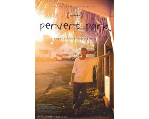 Pervert Park  (фильм 2014) смотреть онлайн