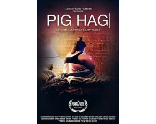 Pig Hag  (фильм 2019) смотреть онлайн