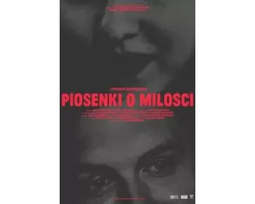 Piosenki o milosci  (фильм 2021) смотреть онлайн