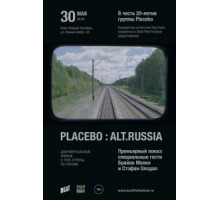 Placebo: Alt.Russia (2016)