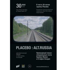 Placebo: Alt.Russia (2016)
