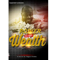 Power To Get Wealth (2019)