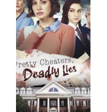 Pretty Cheaters, Deadly Lies (2020)
