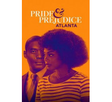 Pride & Prejudice: Atlanta (2019)