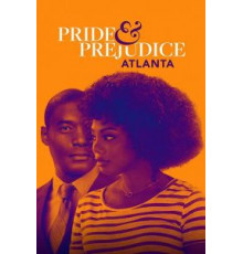 Pride & Prejudice: Atlanta (2019)