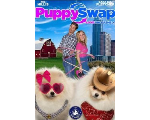 Puppy Swap Love Unleashed  (фильм 2019) смотреть онлайн