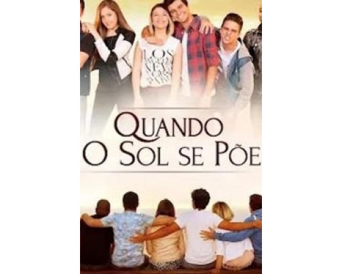 Quando o Sol se Põe  (фильм 2020) смотреть онлайн