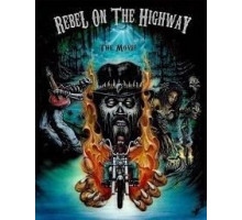 Rebel on the Highway (2018)
