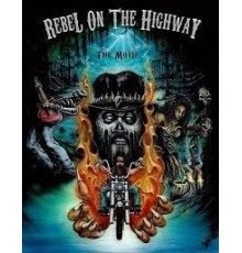Rebel on the Highway (2018)