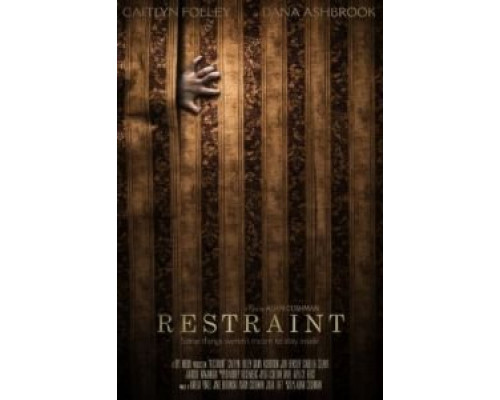 Restraint  (фильм 2017) смотреть онлайн