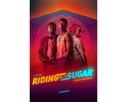 Riding with Sugar  (фильм 2020) смотреть онлайн