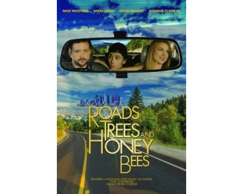 Roads, Trees and Honey Bees  (фильм 2019) смотреть онлайн