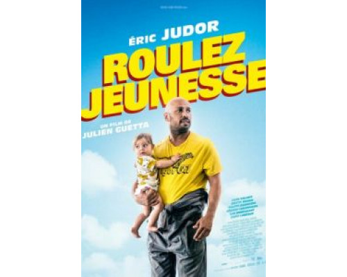 Roulez jeunesse  (фильм 2018) смотреть онлайн