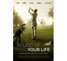 Round of Your Life (2019)