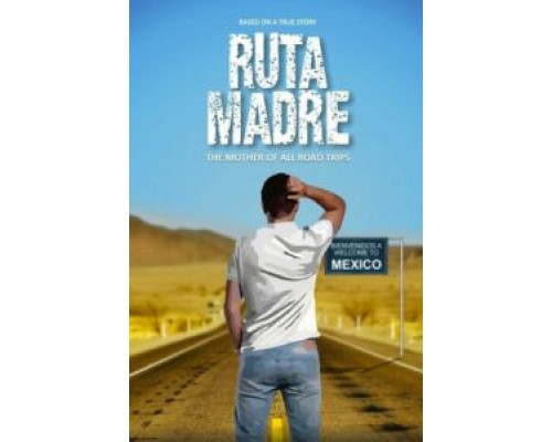 Ruta Madre  (фильм 2016) смотреть онлайн