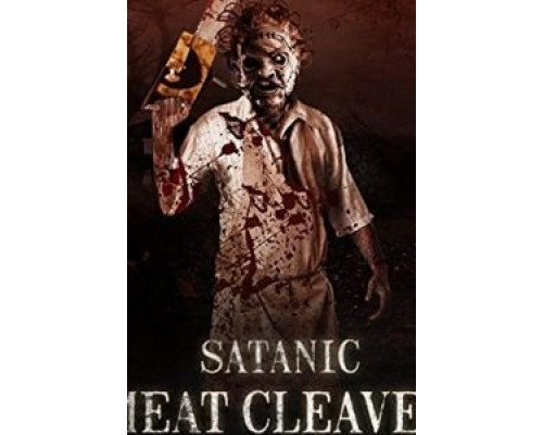 Satanic Meat Cleaver Massacre  (фильм 2017) смотреть онлайн