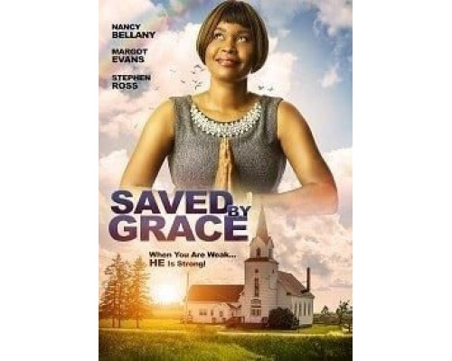 Saved by Grace  (фильм 2020) смотреть онлайн
