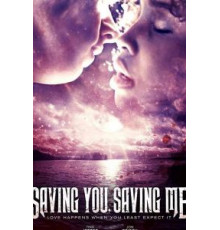 Saving You, Saving Me (2019)