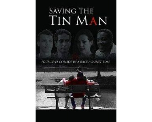 Saving the Tin Man  (фильм 2017) смотреть онлайн