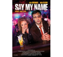 Say My Name (2018)