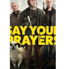 Say Your Prayers (2020)