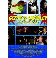 Scott & Crowley: A Comic Book Adventure (2017)