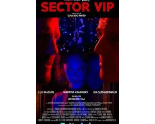 Sector VIP  (фильм 2021) смотреть онлайн