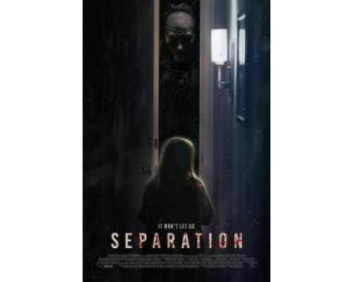 Separation  (фильм 2021) смотреть онлайн