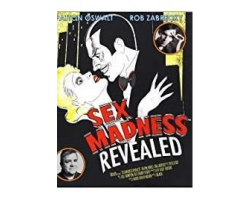 Sex Madness Revealed  (фильм 2018) смотреть онлайн