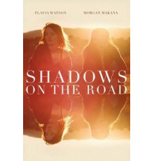 Shadows on the Road (2018)