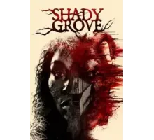 Shady Grove (2022)