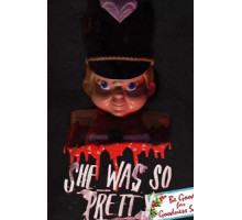 She Was So Pretty: Be Good for Goodness Sake (2017)