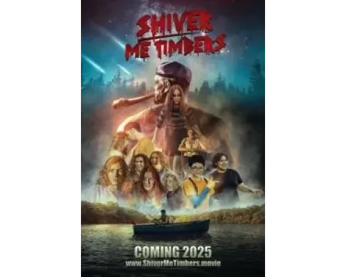 Shiver Me Timbers  (фильм 2025) смотреть онлайн