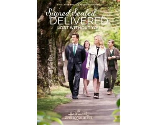 Signed, Sealed, Delivered: Lost Without You  (фильм 2016) смотреть онлайн