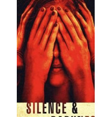 Silence & Darkness (2019)